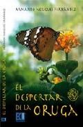 El despertar de la oruga (2&ordf; ed)