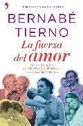 La fuerza del amor: el camino hacia la realizacion personal y la madurez afectiva