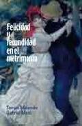 Felicidad y fecundidad en el matrimonio 