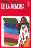 Recuperacion y desarrollo de la memoria (nivel 2&ordm; y 3er ciclo de primaria y e.s.o.)