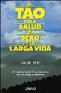 El tao de la salud, el sexo y la larga vida