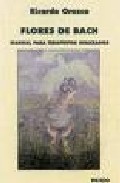 Flores de bach: manual para terapeutas avanzados