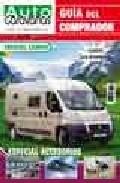 Rutas en autocaravana 07: 30 rutas por espa&ntilde;a y el resto del mund o