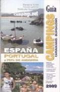 Espa&ntilde;a: guia de camping, caravaning y bungalows 2009