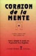 Corazon de la mente: casos y ejemplos de cambio con programacion neuro-ling&uuml;istica (5&ordf; ed.)