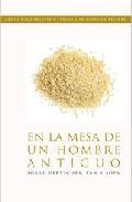 En la mesa de un hombre antiguo: sobre derviches, pan y sopa 