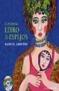 El peque&ntilde;o libro de los espejos
