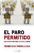 El paro permitido: una alternativa para salir de la crisis 