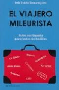 Viajero mileurista: rutas por espa&ntilde;a para todos los bolsillos