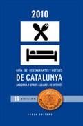 Guia de restaurantes y hoteles de catalu&ntilde;a andorra y otros lugare s de interes 2010