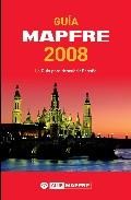 Guia mapfre 2008: la guia para descubrir espa&ntilde;a