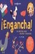 &iexcl;engancha!