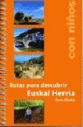 Rutas para descubrir euskal herria con ni&ntilde;os