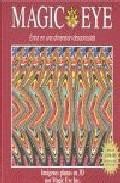 Magic eye: entra en una dimension desconocida