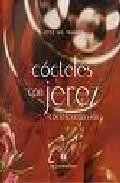 Cocteles con jerez cocteles con vida