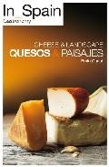 In spain: quesos & paisajes = cheese & landscape