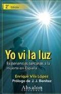 Yo vi la luz: experiencias cercanas a la muerte en espa&ntilde;a 