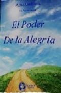 El poder de la alegria: &iquest;y tu te atreves a dejar tu sufrimiento por el camino?