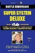 Super system deluxe 