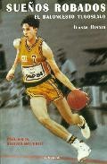 Sue&ntilde;os robados: el baloncesto yugoslavo 