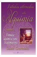 Estudios intermedios sobre alquimia vol. 2 