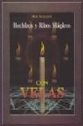 Hechizos y ritos magicos con velas