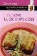 Prevenir la osteoporosis (comer sano)