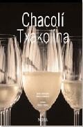 Chacoli = txakolina