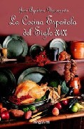 La cocina espa&ntilde;ola del siglo xix
