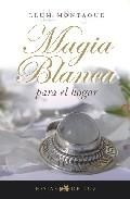 Magia blanca para el hogar 