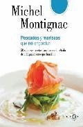 Pescado y marisco que no engordan: 50 sabrosas recetas basadas en el metodo de adelgazamiento que funciona