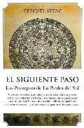 El siguiente paso: los preceptos de la piedra del sol