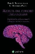 Manual del cerebro para usuarios: el tratado mas completo sobre p rogramacion neurolinguistica