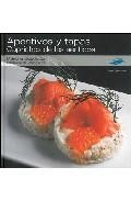 Aperitivos y tapas: caprichos de los sentidos