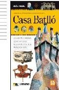 Guia visual de la casa batllo (espa&ntilde;ol)