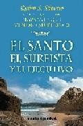 El santo, el surfista y el ejecutivo 