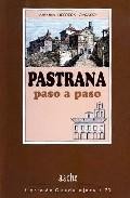 Pastrana paso a paso