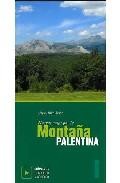 Nuevas rutas por la monta&ntilde;a palentina