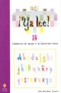 Ya leo 14: cuadernos de apoyo a la lecto-escritura