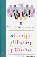 Ya leo 6: cuadernos de apoyo a la lecto-escritura