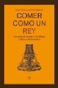 Comer como un rey. las mesas de amadeo i de saboya y alfonso xii