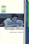 Programa para el desarrollo de la inteligencia emocional (vol. v)