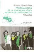 Programacion de la educacion fisica basada en competencias: 3&ordm;cur so (6 volumenes)