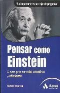 Pensar como einstein: claves para ser mas cretivo y exigente (2&ordf; ed)
