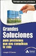 Grandes soluciones para problemas que nos complican la vida 