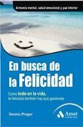 En busca de la felicidad: como todo en la vida, la felicidad tamb ien hay que ganarsela
