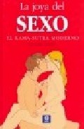 La joya del sexo. el kama sutra moderno