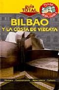 Bilbao: la costa de vizcaya (guia total)