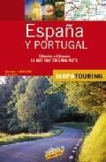 Mapa de carreteras de espa&ntilde;a y portugal 2008 (1:800000) (mapa tou ring)