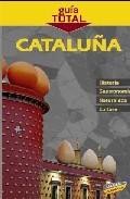 Catalu&ntilde;a (guia total)